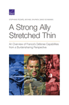 A Strong Ally Stretched Thin: An Overview of France's Defense Capabilities from a Burdensharing Perspective P 106 p. 21