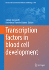 Transcription factors in blood cell development 2025th ed.(Advances in Experimental Medicine and Biology Vol.1459) H 300 p. 24