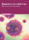 Respiratory Syncytial Virus: Diagnosis and Treatment H 241 p. 23