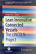 Lean Innovative Connected Vessels:The LINCOLN Project (SpringerBriefs in Applied Sciences and Technology) '20