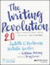The Writing Revolution 2.0:A Guide To Advancing T hinking Through Writing In All Subjects and Grades, 2nd ed. '24