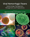 Viral Hemorrhagic Fevers:Epidemiology, Pathogenesis, Management, and Preparedness '24