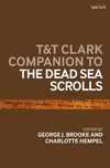T&t Clark Companion to the Dead Sea Scrolls(Bloomsbury Companions) P 672 p. 25
