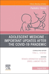 Adolescent Medicine  (The Clinics: Internal Medicine, Vol. 71-4)