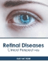 Retinal Diseases: Clinical Perspectives H 243 p. 23