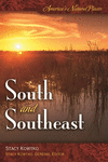 America's Natural Places:South and Southeast (America's Natural Places) '09