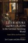 Literature and Religion in the German-Speaking World:From 1200 to the Present Day '19