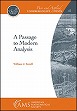 A Passage to Modern Analysis(Pure and Applied Undergraduate Texts Vol. 41) hardcover 607 p. 19