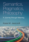 Semantics, Pragmatics, Philosophy:A Journey through Meaning '23