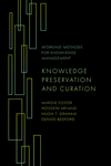 Knowledge Preservation and Curation (Working Methods for Knowledge Management) '23
