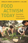 Food Activism Today(Social Transformations in American Anthropology Vol. 6) paper 400 p. 24