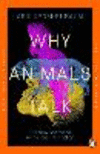 Why Animals Talk P 320 p. 25
