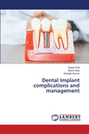 Dental Implant complications and management P 148 p. 24