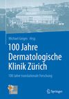 100 Jahre Dermatologische Klinik Zürich H 16