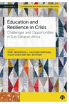 Education and Resilience in Crisis – Challenges and Opportunities in Sub–Saharan Africa H 192 p. 24