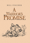 A Warrior's Promise H 254 p.