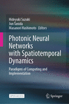 Photonic Neural Networks with Spatiotemporal Dynamics hardcover VIII, 278 p. 23