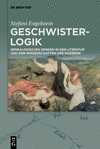 Geschwister-Logik: Genealogisches Denken in Der Literatur Und Den Wissenschaften Der Moderne H 335 p. 24