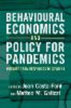 Behavioural Economics and Policy for Pandemics:Insights from Responses to COVID-19 '24