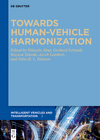 Towards Human-Vehicle Harmonization (Intelligent Vehicles and Transportation, Vol. 3) '23