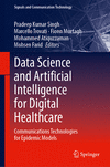 Data Science and Artificial Intelligence for Digital Healthcare (Signals and Communication Technology)
