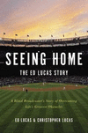 Seeing Home: The Ed Lucas Story: A Blind Broadcaster's Story of Overcoming Life's Greatest Obstacles paper 288 p. 16