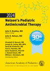 2024 Nelson's Pediatric Antimicrobial Therapy 30th ed. P 383 p. 24