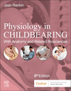 Physiology in Childbearing:With Anatomy and Related Biosciences, 5th ed. '24