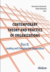 Contemporary Theory and Practice of Organization - Part II:Leading and Changing the Organization '19