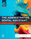 The Administrative Dental Assistant, 6th ed. '24