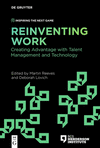 Reinventing Work – Creating Advantage with Talent Management and Technology(Inspiring the Next Game) P 200 p. 24