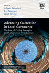 Advancing Co-creation in Local Governance (Policy, Administrative and Institutional Change series)