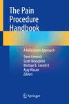 The Pain Procedure Handbook:A Milestones Approach '23