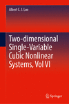 Two-dimensional Single-Variable Cubic Nonlinear Systems, Vol VI<Vol. 6> 1st ed. 2024 H 284 p. 24