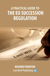 A Practical Guide to the EU Succession Regulation P 238 p. 20