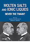 Molten Salts and Ionic Liquids:Never the Twain? '10