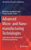 Advanced Micro- and Nano-manufacturing Technologies (Materials Horizons: From Nature to Nanomaterials)
