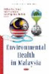 Environmental Health in Malaysia (Health Care in Transition) '21