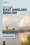 East Anglian English (Dialects of English [Doe], Vol. 520) '21