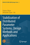Stabilization of Distributed Parameter Systems:Design Methods and Applications (SEMA SIMAI Springer Series, Vol. 2) '22