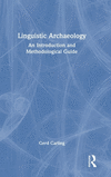 Linguistic Archaeology: An Introduction and Methodological Guide H 182 p. 24