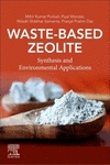 Waste-Based Zeolite:Synthesis and Environmental Applications '24
