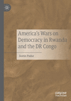 America's Wars on Democracy in Rwanda and the DR Congo '21