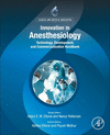 Innovation in Anesthesiology:Technology, Development, and Commercialization Handbook (Clinical and Medical Innovation) '23