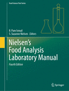 Nielsen's Food Analysis Laboratory Manual, 4th ed. (Food Science Text Series) '24