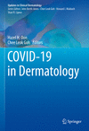 COVID-19 in Dermatology (Updates in Clinical Dermatology) '23