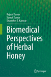 Biomedical Perspectives of Herbal Honey '24