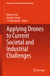 Applying Drones to Current Societal and Industrial Challenges (Management and Industrial Engineering) '24