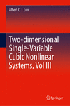 Two-dimensional Single-Variable Cubic Nonlinear Systems, Vol III<Vol. 3> 1st ed. 2024 H 270 p. 24