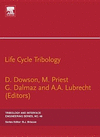 Life Cycle Tribology:31st Leeds-Lyon Tribology Symposium (Tribology and Interface Engineering, Vol.48) '06